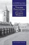 John Haldane - Values, Education and the Human World