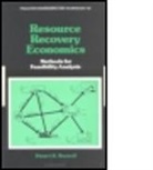 Russell, Russell, David Ed Russell, David Ed. Russell, S. H. Russell, Stuart H Russell... - Resource Recovery Economics