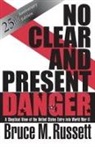 Bruce M Russett, Bruce M. Russett - No Clear and Present Danger
