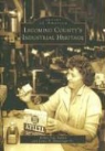 Robin Van Auken, Louis E. Hunsinger Jr, Robin Van Auken - Lycoming County's Industrial Heritage