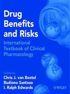 I. Ralph Edwards, Budiono Santoso, Chris J. van Boxtel, Chris J. (University of Amsterdam van Boxtel, Chris J. Santoso Van Boxtel, Cj Van Boxtel... - DRUG BENEFITS AND RISKS