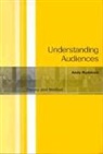 Andrew Ruddock, Andy Ruddock, Ruddock Andy - Understanding Audiences