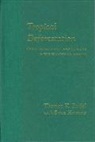 Bruce Horowitz, Thomas Rudel, Thomas Horowitz Rudel, Thomas K. Rudel, Thomas K. Horowitz Rudel, Robert Bailey... - Tropical Deforestation