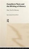 Marc van de Mieroop, Marc van de Mieroop, Va Mieroop Marc, Marc Van De Mieroop - Cuneiform Texts and the Writing of History
