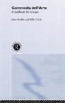 Oliver Crick, Oliver Rudlin Crick, Olly Crick, Crick Oliver, Crick Olly, John Rudlin... - Commedia Dell''arte