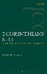 M. E. Thrall, Margaret Thrall, Margaret E. Thrall, C. E. B. Cranfield, Graham I. Davies, Christopher M. Tuckett - II Corinthians 8-13
