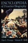 Dan L Thrapp, Dan L. Thrapp - Encyclopedia of Frontier Biography, Volume 2