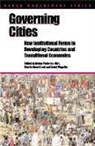 Miene Pieter van Dijk, Marike Noordhoek, Miene Pieter Van Dijk, Emiel Wegelin, Meine Pieter van Dijk, Miene Pieter van Dijk... - Governing Cities: New Institutional Forms in Developing Countries and Transitional Economies