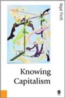 N. J. Thrift, Nigel Thrift, Nigel/ Thrift Thrift - Knowing Capitalism
