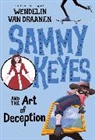 Wendelin van Draanen, Wendelin Van Draanen - Sammy Keyes and the Art of Deception