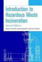 Josep Reynolds, Joseph Reynolds, Joseph R. Reynolds, Jj Santoleri, Joseph Santoleri, Joseph J Santoleri... - Introduction to Hazardous Waste Incineration
