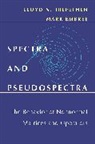 Mark Embree, Embree Mark, Lloyd N. Trefethen, Lloyd N. Embree Trefethen, Trefethen Lloyd N. - Spectra and Pseudospectra