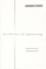 Seel Martin, Martin Seel, martin/ Farrell Seel - Aesthetics of Appearing