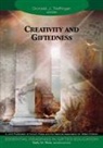 Donald J. Treffinger, Sally M. Reis, Donald J. Treffinger - Creativity and Giftedness