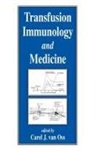 Oss, Carel Ed Van Oss, Carel Ed. Van Oss, Carel J. van Oss - Transfusion Immunology and Medicine