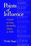 Esther Ed Segal, Esther Ed. Segal, M Segal, Morley Segal,  Segal Morley - Points of Influence - A Guide to Using Personality Theory At Work