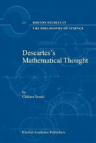 C Sasaki, C. Sasaki, Chikara Sasaki - Descartes's Mathematical Thought