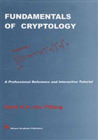 Henk C a van Tilborg, Henk C. A. van Tilborg, Henk C.A. van Tilborg, Henk C A van Tilborg, Henk C. a. Van Tilborg, Henk C.A. van Tilborg - Fundamentals of Cryptology