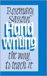 Rosemary Sassoon, Sassoon Rosemary - Handwriting: The Way to Teach it