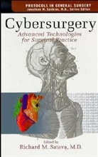 R.m. Sackier Satava, Richard A. Satava, Jonathan M. Sackier, Richard M. Satava - Cybersurgery