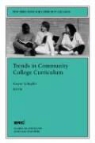 Cc, G. Schuyler G., Gwyer Schuyler - Trends Community College Curriculum 108 108: New Directions for