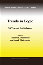 Vincen F Hendricks, Vincent F Hendricks, V. F. Hendricks, V.F. Hendricks, Vincent F Hendricks, Vincent F. Hendricks... - Trends in Logic