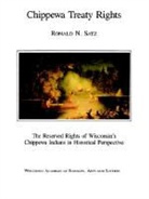 Ronald N Satz, Ronald N. Satz - Chippewa Treaty Rights