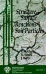 J. Buffle, Huang, Pan Ming Huang, Pan Ming (University of Saskatchewan Huang, Pan Ming Senesi Huang, HUANG PAN MING SENESI NICOLA BUF... - Structure and Surface Reactions of Soil Particles