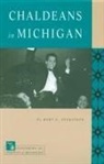 Mary C. Sengstock - Chaldeans in Michigan