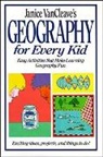 Janice van Cleave, Vancleave, J VanCleave, Janice Vancleave, Janice Pratt VanCleave - Janice Vancleave''s Geography for Every Kid