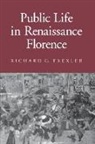 Richard C. Trexler, TREXLER RICHARD C - Public Life in Renaissance Florence