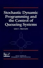 Sennott, LI Sennott, Linn Sennott, Linn I Sennott, Linn I. Sennott, Linn I. (Illinois State University) Sennott... - Stochastic Dynamic Programming and the Control of Queueing Systems