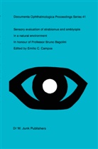 Emili C Campos, Emilio C Campos, Emilio C. Campos - Sensory Evaluation of Strabismus and Amblyopia in a Natural Environment