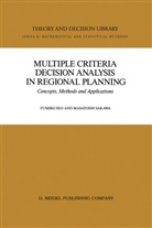 M. Sakawa, Masatoshi Sakawa, F. Seo, Fumik Seo, Fumiko Seo - Multiple Criteria Decision Analysis in Regional Planning