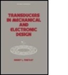Trietley, Trietley, Harry I Trietley, Harry I. Trietley, Harry L. Trietley, Harry L. Trietley Trietley - Transducers in Mechanical and Electronic Design