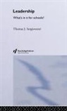 T. Sergiovanni, Thomas J. Sergiovanni, Tom Sergiovanni, SERGIOVANNI THOMAS J - Leadership