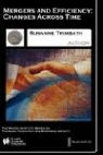 Susanne Trimbath - Mergers and Efficiency