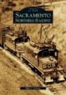 Paul C Trimble, Paul C. Trimble - Sacramento Northern Railway