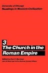 Karl F. Morrison, Morrison Karl F., John W. Boyer, Julius Kirshner, Karl F. Morrison - Church in the Roman Empire