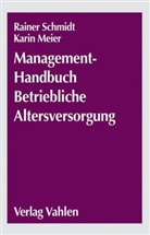Kari Meier, Karin Meier, Stefan Recktenwald, Rainer Schmidt - Betriebswirtschaft der betrieblichen Altersversorgung