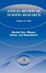Joyce J. (EDT)/ Stevenson Fitzpatrick, Joyce J. Fitzpatrick, Marilyn Sawyer Sommers, Joanne Stevenson, Joanne Sabol Stevenson - Annual Review Of Nursing Research