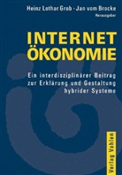Dieter Ahlert u a, Heinz L. Grob, Ja vom Brocke, Jan vom Brocke - Internetökonomie - Bd. 1: Internetökonomie
