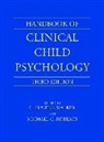 Michael C. Roberts, C. Eugene Walker, C. Eugene Roberts Walker, C.eugene Roberts Walker, Ce Walker, Lawrie Walker... - Handbook of Clinical Child Psychology