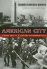 Walker, Charles Rumford Walker, WALKER CHARLES RUMFORD - American City