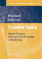 Yoshiteru Nakamori, Andrzej Wierzbicki, Andrzej P Wierzbicki, Andrzej P. Wierzbicki - Creative Space