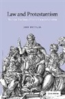 John Witte, John Jr. Witte, Jr Witte, Jr. Witte - Law and Protestantism