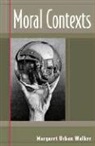 Margaret Urban Walker, Margaret Urban Walker - Moral Contexts