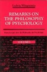Ludwig Wittgenstein, Ludwig Witthenstein, G. E. Anscombe, G. E. M. Anscombe - Remarks on the Philosophy of Psychology