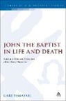 Gary Yamasaki, Yamasaki Gary - John the Baptist in Life and Death