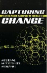 Carlette Jackson Hardin, Carlette Jackson Wall Hardin, Hardin Carlette Jackson, Ann Shelby Harris, Anne Sauder Wall, Anne Sauder Hardin Wall... - Capturing Change